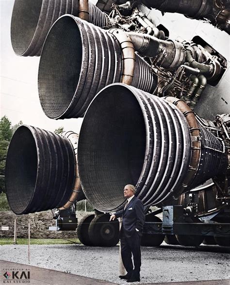 Historicaltimes Wernher Von Braun With The F 1 Engines Of The Saturn