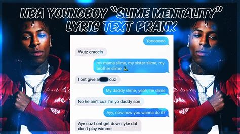 Nba Youngboy Slime Mentality Lyric Text Prank On Gang Member Youtube