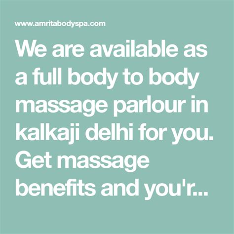We Are Available As A Full Body To Body Massage Parlour In Kalkaji Delhi For You Get Massage
