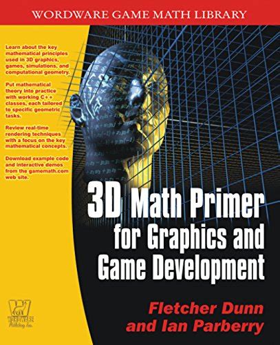 Download 3d Math Primer For Graphics And Game Development Wordware