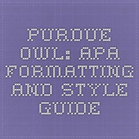 Owl is a free online writing lab that helps users around the world find information to assist them with many writing projects. Purdue OWL: APA Formatting and Style Guide | Writing lab ...