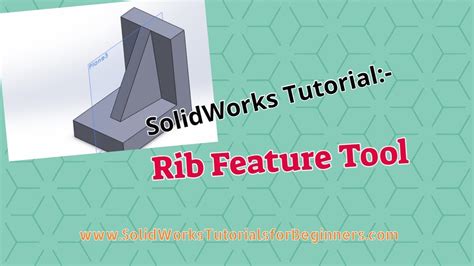Learn Solidworks Rib Feature Tutorial Solidworks Video Tutorial For