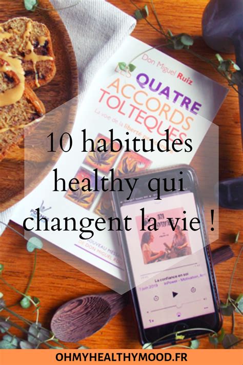 10 Habitudes Healthy Qui Changent La Vie Habitudes De Vie Saines