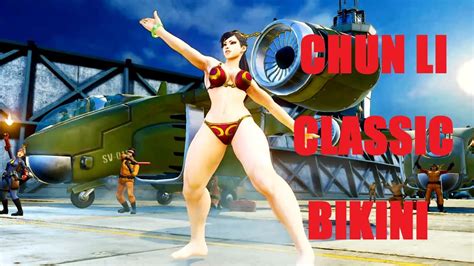 Mods Sfv Chun Li Classic Bikini Youtube