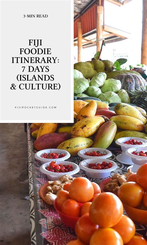 7 Day Foodie Itinerary On Fiji Experiencing Islands And Culture For