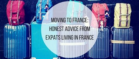 Deliver your household stress free. Moving to France: Honest Advice From Expats Living in France