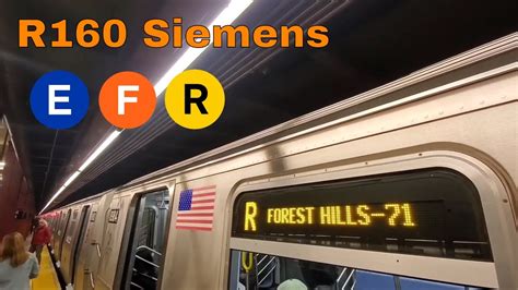 Nyc Subway R160 Siemens Cars Running On The E F And R Lines Mid Jan