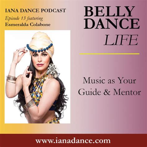 Ep 13 Esmeralda Colabone Music As Your Guide And Mentor — Iana Dance