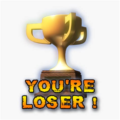 You Re Loser Big Rigs Congratulations You Re Winner Hd Png Download