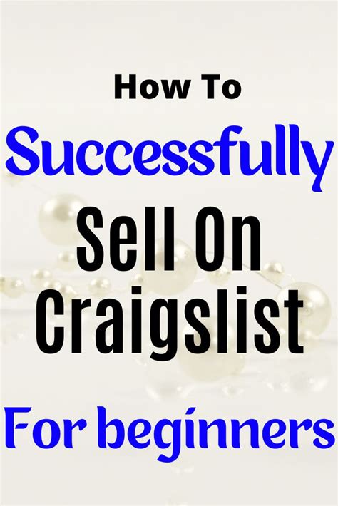 How To Sell On Craigslist For Beginners Step By Step Guide Selling On