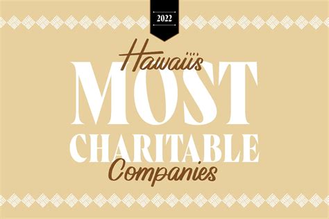 Hawai‘is Most Charitable Companies 2022 Hawaii Business Magazine