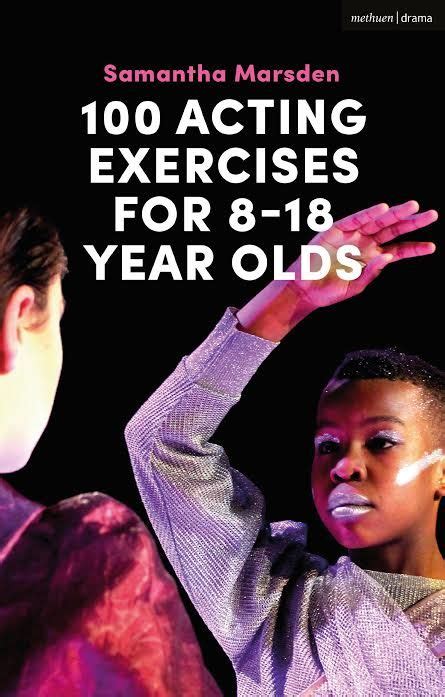 Five Acting Exercises For 818 Year Olds Theatre Nerds Acting