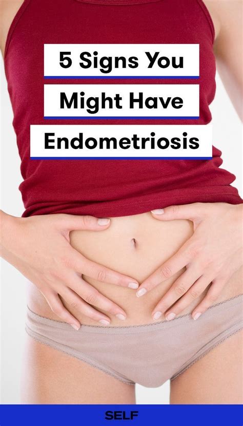 5 signs you might have endometriosis endometriosis how to diagnose endometriosis