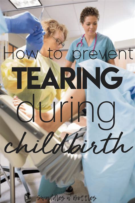 How To Prevent Tearing During Childbirth Swaddles N Bottles