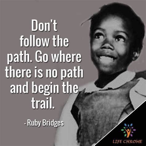 One Of Ruby Bridges Quotes Paola Sadler