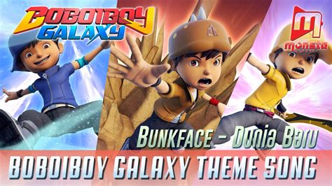 Explore the most popular instagram posts tagged themesongrelease on. Download Bunkface - Dunia Baru Ost Boboiboy Galaxy Mp3 Mp4 ...