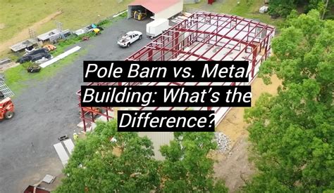 Pole Barn Vs Metal Building Whats The Difference Metalprofy