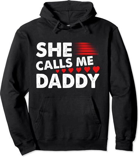 She Calls Me Daddy Submissive Dom Ddlg Bdsm Men S T Pullover Hoodie Clothing