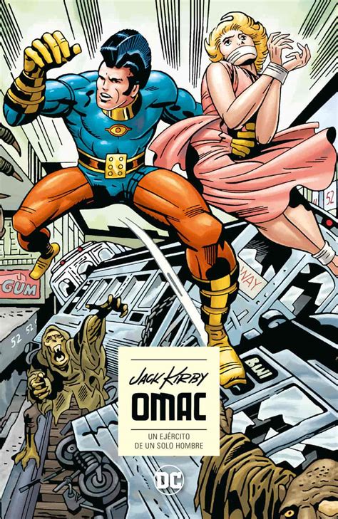 Omac Un Ejército De Un Solo Hombre De Jack Kirby La Crítica