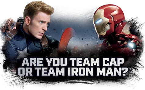Are You Team Cap Or Team Iron Man Iron Man Vs Captain America Team