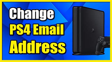 How To Change Email Address On Ps4 Account Fast Tutorial Youtube