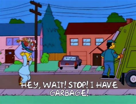 Meme Generator Homer ‘hey Wait Stop I Have Garbage Newfa Stuff
