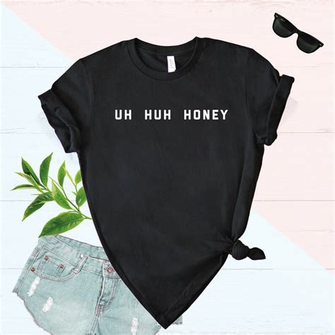 uh huh honey t shirt in black trending shirts tumblr etsy