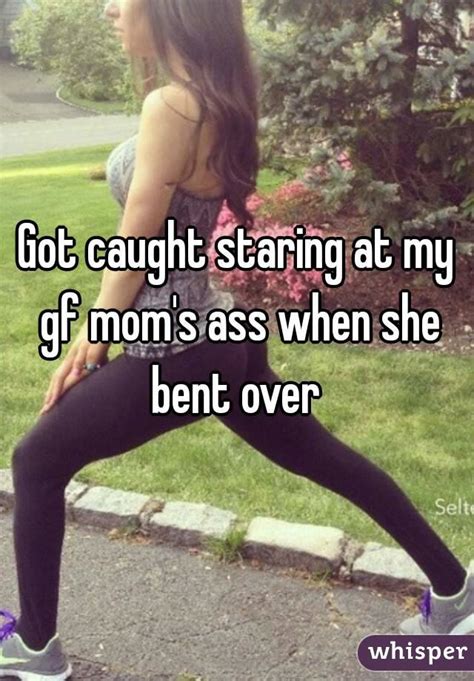 Got Caught Staring At My Gf Moms Ass When She Bent Over