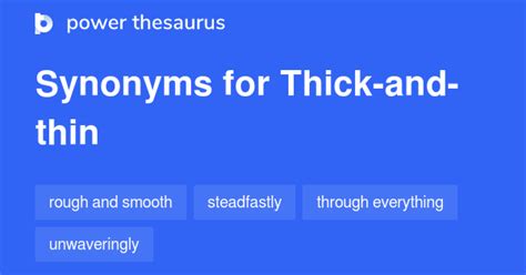 Thick And Thin Synonyms Words And Phrases For Thick And Thin