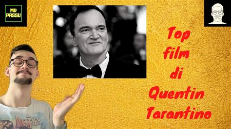 Top Film Di Quentin Tarantino Classifica Youtube