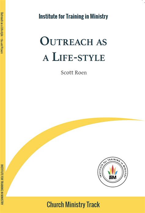 Outreach As A Lifestyle Institute For Training In Ministry