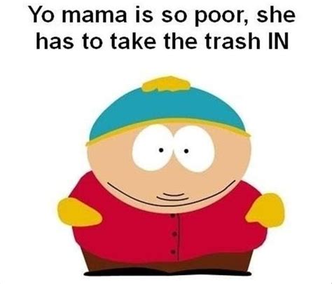 South Park Carman Quotes Vitamin Ha Mama Jokes Yo Momma Jokes