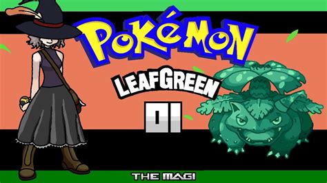 Pokemon Leaf Green Ep 1 Youtube
