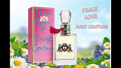 Perfume Peace Love Juicy Couture Reseña en Español YouTube