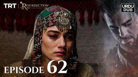 Ertugrul Ghazi Urdu ｜ Episode 62 ｜ Season 1 Youtube