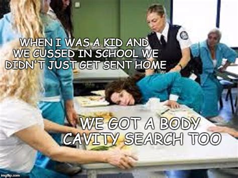 Cavity Search Imgflip