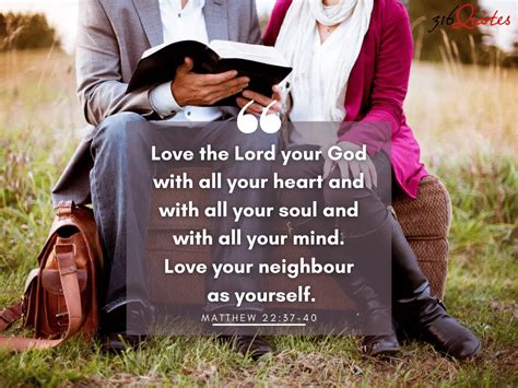 Matthew 2237 40 Love The Lord Your God With All Your Heart 316 Quotes