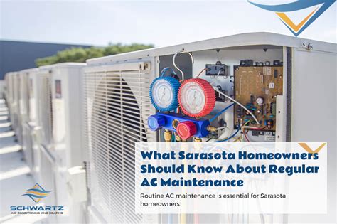 What Sarasota Homeowners Should Know About Regular Ac Maintenance