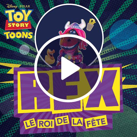 Toy Story Toons Rex Le Roi De La Fête Livre Audio Fiction