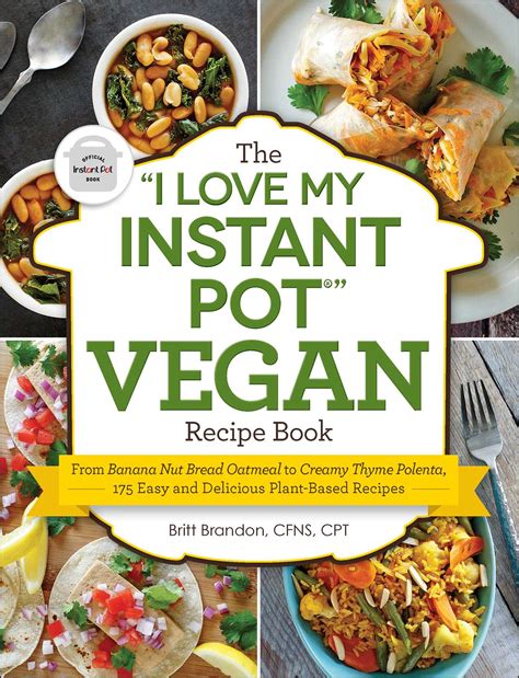 The great thing is that there are so many common ingredients, once you get a few asian pantry if it takes you about 5 minutes to dice an onion, then add 5 minutes to the preparation time of each recipe. The "I Love My Instant Pot®" Vegan Recipe Book | Book by Britt Brandon | Official Publisher Page ...