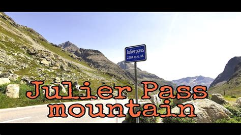 Julier Pass Mountain Youtube