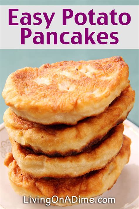 Easy Potato Pancakes Recipe Living On A Dime To Grow Rich