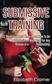 Submissive Training Things You Must Know About How To Be A