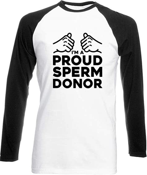 Im A Proud Sperm Donor Womens Long Sleeve Baseball Two Tone T Shirt Amazonde Fashion