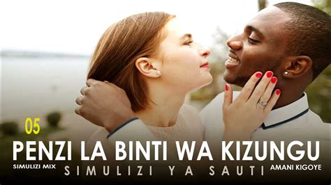 Penzi La Binti Wa Kizungu 5 14 Simulizi Za Mapenzi By By Anko J Youtube