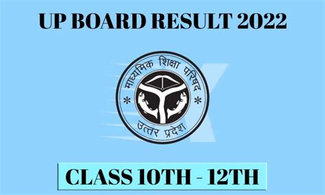 Live Update Up Board 2022 Class 10th 12th Result How To Check On