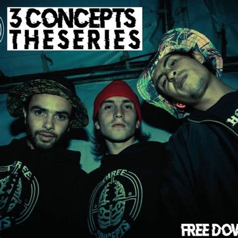 Stream 3 Concepts The Series By Three Concepts Listen Online For