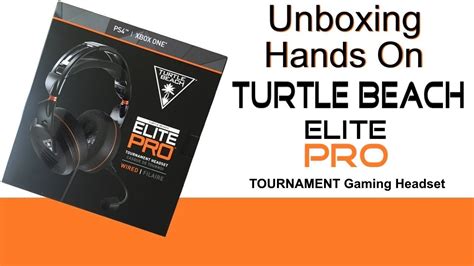 Turtle Beach Elite Pro Gaming Headset Unboxing And Handson Elite Pro