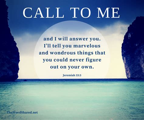Call To Me And I Will Answer The Word Shared Jeremiah 333 The