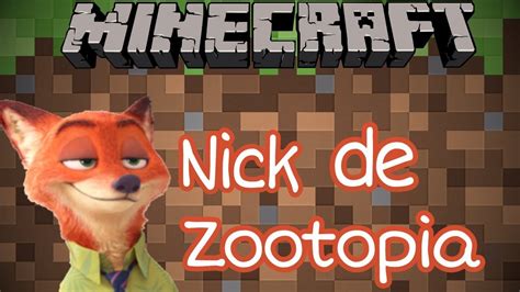 Minecraft Speed Build 10 Nick Wilde De Zootopia Parte 1 Youtube